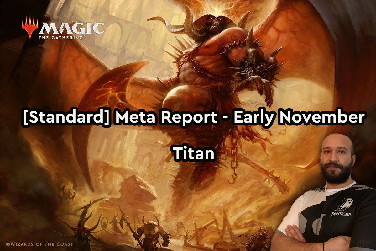 Magic: The Gathering | [Standard] Meta Report – Αρχές Νοεμβρίου | Titan