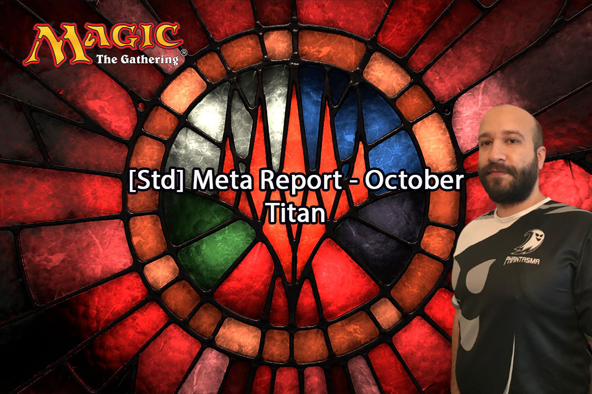 Magic: The Gathering | [Standard] Meta Report – Οκτώβριος | Titan